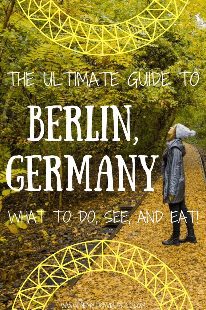 I've been living in Berlin for a year now, and there are so many reasons why I choose to move to Berlin. I love this city and its energy, and there's just so much to do! Here's the ultimate guide to Berlin where I show you what to eat in Berlin, what to see in Berlin, and what to do in Berlin | Be My Travel Muse #BerlinGuide #Berlin #Germany