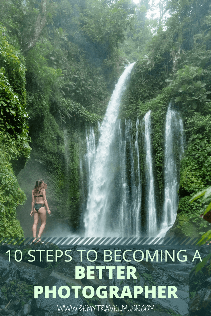 With these 10 steps, you will become a better photographer and improve your photography skill. I've spent years working on mine, attending photography courses and practicing on a daily basis, and I am sharing everything I know about photography in this article. Check it out! #Photography #PhotographyTips
